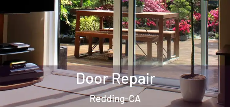 Door Repair Redding-CA