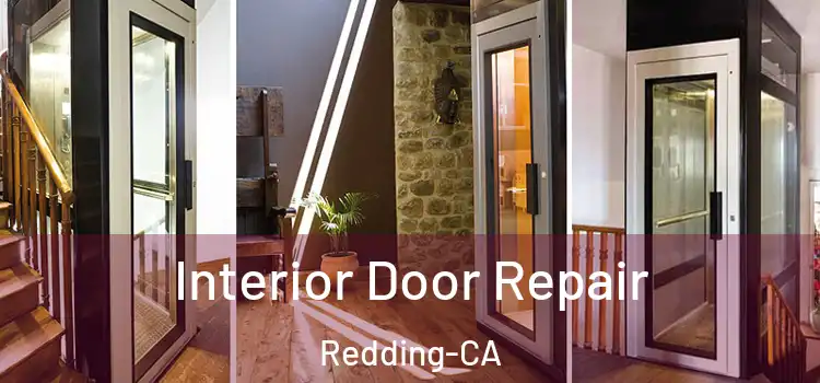  Interior Door Repair Redding-CA